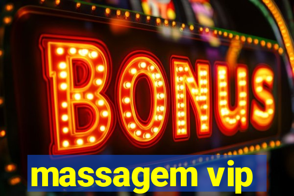 massagem vip